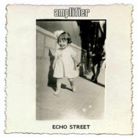 Amplifier – Echo Street