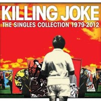 Killing Joke – The Singles Collection 1979-2012