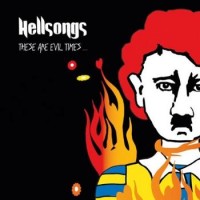 Hellsongs – These Are Evil Times