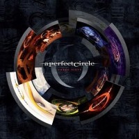 A Perfect Circle – Three Sixty