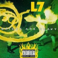 L7 – Bricks Are Heavy