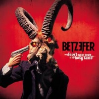 Betzefer – The Devil Went Down To The Holy Land