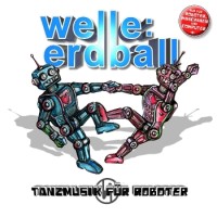 Welle: Erdball – Tanzmusik Für Roboter