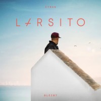 Larsito – Etwas Bleibt