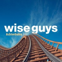 Wise Guys – Achterbahn