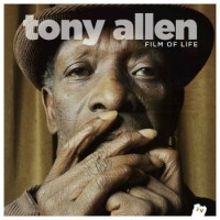 Tony Allen – Film Of Life