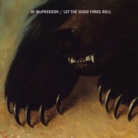 JD McPherson – Let The Good Times Roll