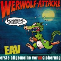 Erste Allgemeine Verunsicherung – Werwolf-Attacke! (Monsterball Ist Überall...)