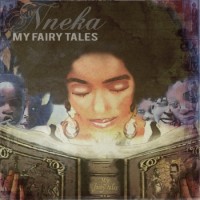 Nneka – My Fairy Tales