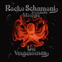 Rocko Schamoni – Die Vergessenen