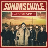 Sondaschule – Schön Kaputt