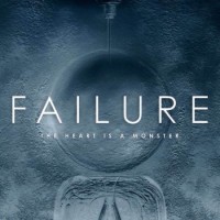 Failure – The Heart Is A Monster