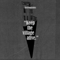 Stereophonics – Keep The Village Alive