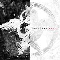 For Today – Wake