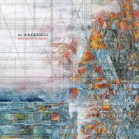 Explosions In The Sky – The Wilderness
