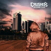 Crusher – Redemption