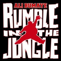 Ali Bumaye – Rumble In The Jungle