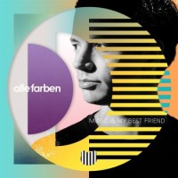 Alle Farben – Music Is My Best Friend