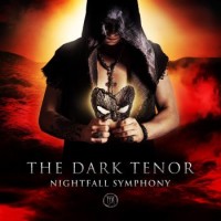 Dark Tenor – Nightfall Symphony