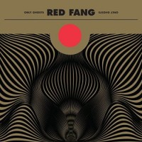 Red Fang – Only Ghosts