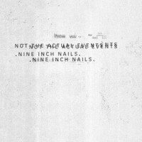 Nine Inch Nails – Not The Actual Events