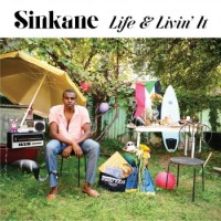 Sinkane – Life & Livin' It