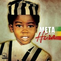 Meta & The Cornerstones – Hira