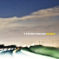 T.Raumschmiere – Heimat