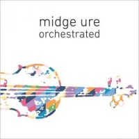 Midge Ure – Orchestrated