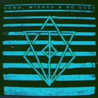 In Flames – Down, Wicked & No Good