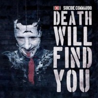 Suicide Commando – Death Will Find You