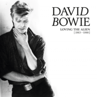 David Bowie – Loving The Alien (1983 - 1988)