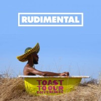 Rudimental – Toast To Our Differences (Deluxe Edition)