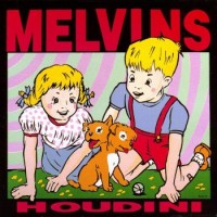 Melvins – Houdini