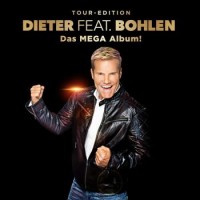 Dieter Bohlen – Dieter Feat. Bohlen - Das Mega Album