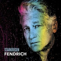 Rainhard Fendrich – Starkregen
