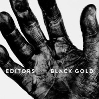 Editors – Black Gold: Best Of Editors