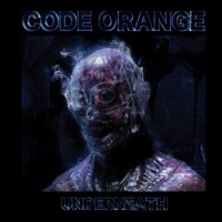 Code Orange – Underneath