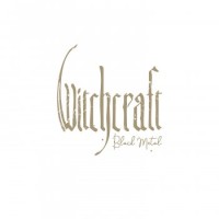 Witchcraft – Black Metal