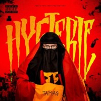 Tamas – Hysterie