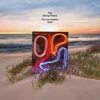 The String Theory – The Los Angeles Suite