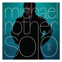 Michael Rother – Solo II