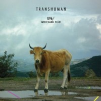 U96 & Wolfgang Flür – Transhuman