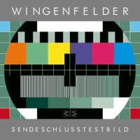 Wingenfelder – SendeschlussTestbild