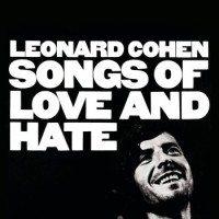 Leonard Cohen – Songs Of Love And Hate