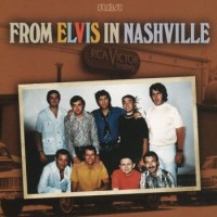 Elvis Presley – From Elvis In Nashville