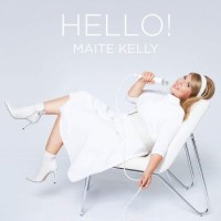Maite Kelly – Hello!