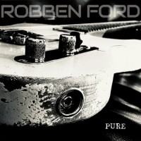 Robben Ford – Pure