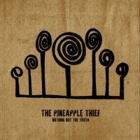 The Pineapple Thief – Nothing But The Truth