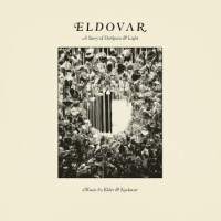 Eldovar – A Story Of Darkness & Light